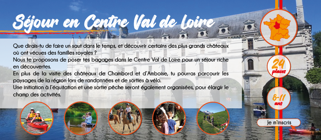 AVAC - Sejour Centre Val de Loire